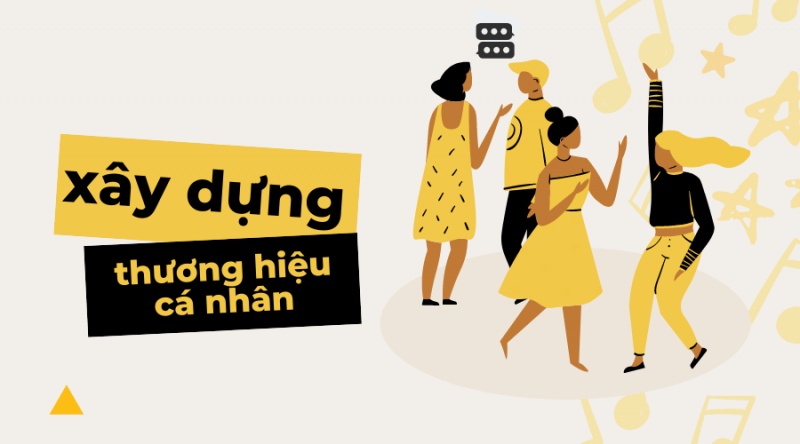 Xây dựng thương hiệu cá nhân